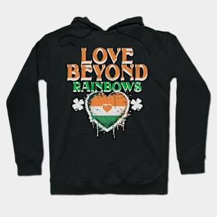 St Patrick's Day Design Love Beyond Rainbows Hoodie